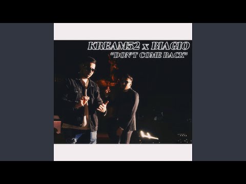 DON`T COME BACK (feat. Biagio)