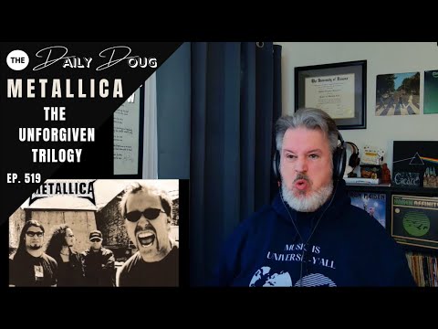 Classical Composer Reacts to The Unforgiven Trilogy (Metallica) | The Daily Doug (Episode 519)