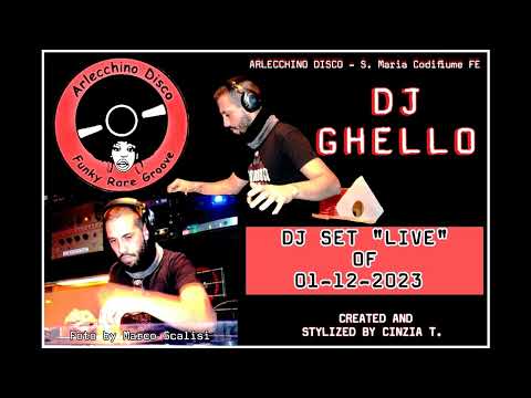 DJ GHELLO@LIVE DJ SET OF 01-12-2023 all'ARLECCHINO DISCO - ONLY VINYL (VIDEO BY CINZIA T)