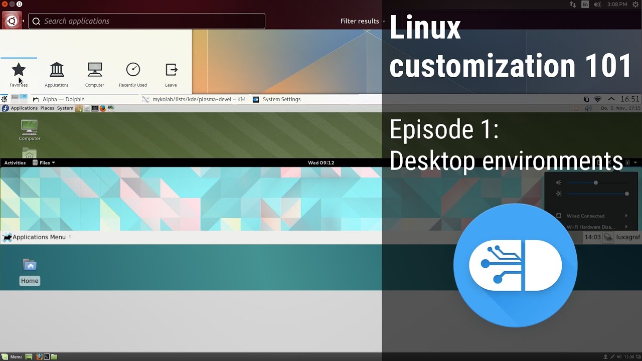 Linux Customization 101 - Ep 1: Desktop Environments