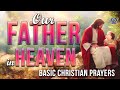 Our Father In Heaven (The Lord's Prayer)