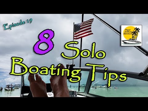 8 Solo Boating Tips - For Newbs - Yamaha Jet Boat, Epi. 19