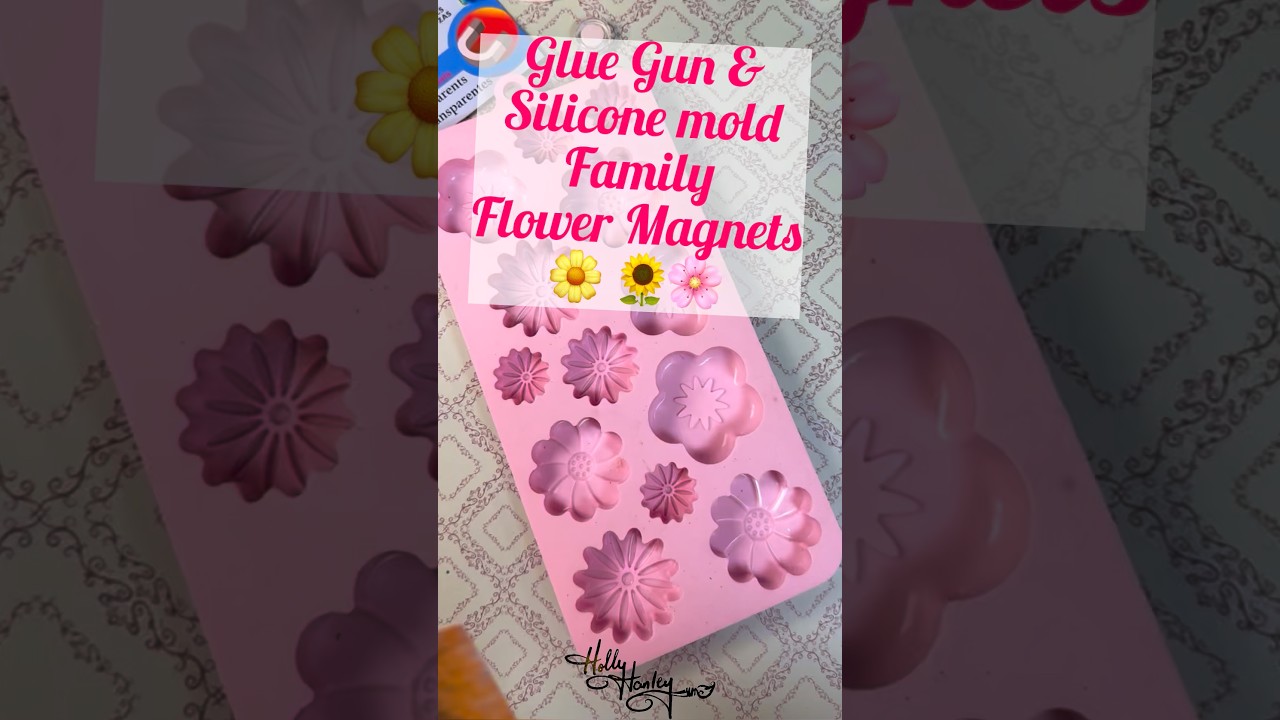 Hot Glue & Silicone Mold Family Flower magnets with Holly