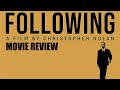 Following | 1998 | Movie Review | 101 Films | Black Label # 30 | Christopher Nolan |