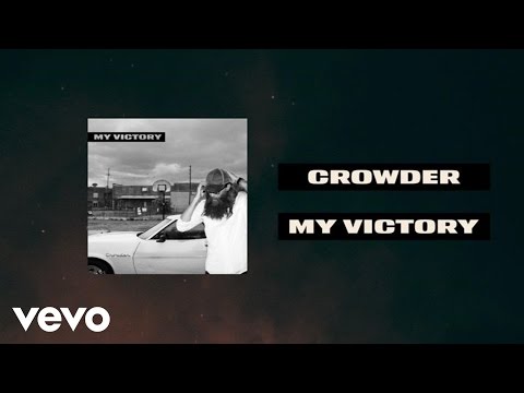 Crowder - My Victory (Lyric Video)