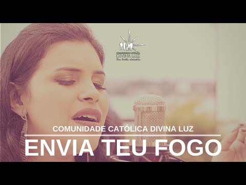 Envia Teu Fogo video