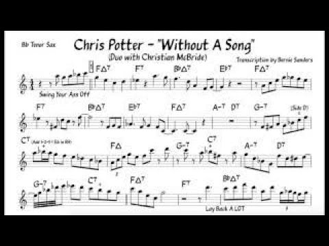 Chris Potter's Tenor Solo on Without A Song (Transcription)