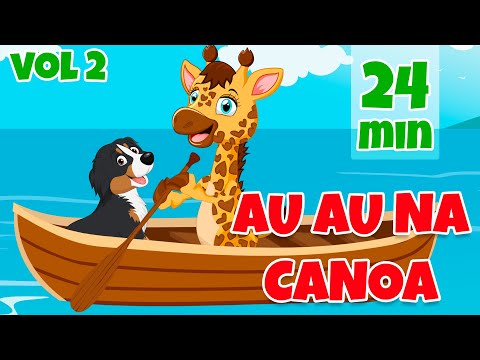 Au Au na Canoa vol 2 - Giramille 24 min | Desenho Animado Musical
