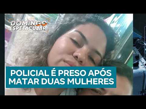 Policial Militar é preso depois de executar duas mulheres no Espírito Santo