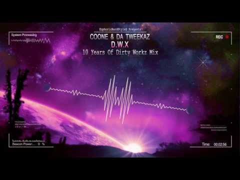 Coone & Da Tweekaz - D.W.X (10 Years Dirty Workz Mix) [HQ Edit]