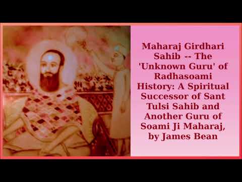Maharaj Girdhari Sahib, The Unknown Guru of Radhasoami History, Part ONE, Spiritual Awakening Radio