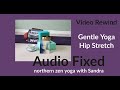 Gentle Yoga Hip Stretch Sound Fixed