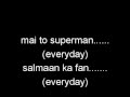 superman salmaan ka fan tevar full lyrics 