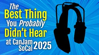 The best thing I heard at CanJam SoCal 2025. (Apos Audio K1K Unscripted Video)