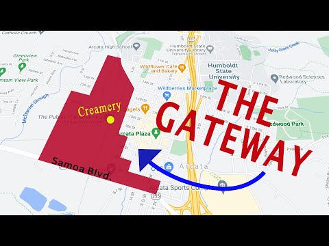 GATEWAY: The Looming Arcata Facelift