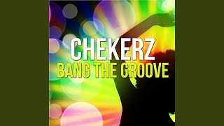 Bang The Groove