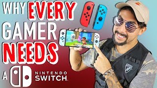 EVERY GAMER NEEDS A NINTENDO SWITCH | 5 REASONS TO GET A NINTENDO SWITCH