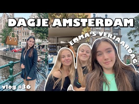 SHOPPING IN AMSTERDAM & EMMA'S BIRTHDAY - vlog #36