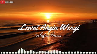 Download lagu Safira Inema - LEWAT ANGIN WENGI (Unofficial Lyrics) mp3