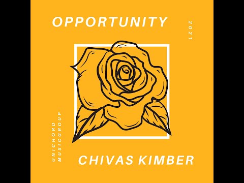 Chivas Kimber - Opportunity