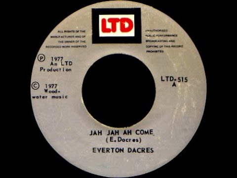 Everton Dacres - Jah Jah Ah Come (LTD 7")