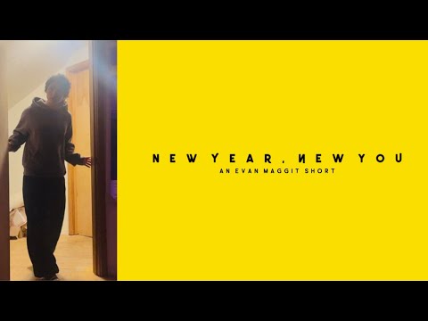 New Year, New You - 4K Short Film