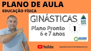 PLANO DE AULA 01 - GINÁSTICAS (EF67EF08)