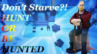 Don't Starve?! - HUNT OR BE HUNTED | The Wild Eight #1