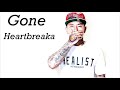 Gone Heartbreaka Lyrics