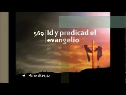 569 Id y predicad el evangelio