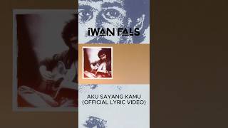 Download lagu Iwan Fals - Aku Sayang Kamu #shorts mp3