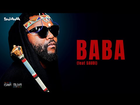 Sjava - Baba Feat Saudi (Official Lyric Video)