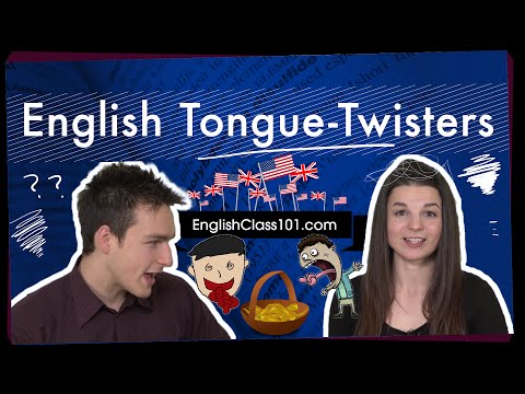 English Topics – English Tongue Twisters