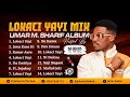 DJ Julius Umar M Sharif Lokaci Yayi Album Mix 09067946719