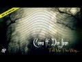 Coma ft. Don Juan - Tell Me The Way 