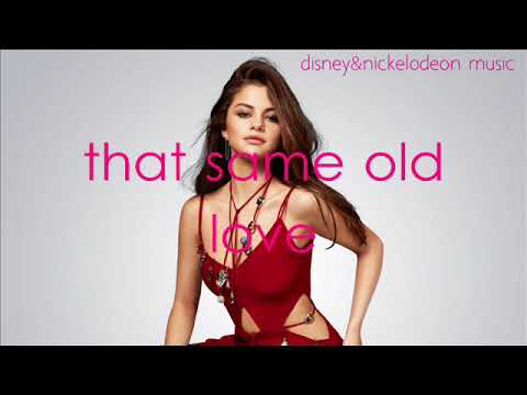 Selena Gomez and Camila Cabello-Same Old Love/Havana Lyrics