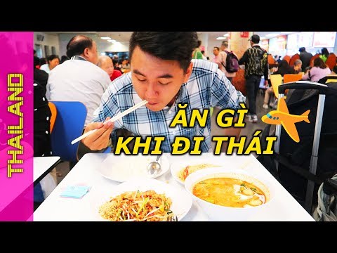 Chia sẻ KINH NGHIỆM DU LỊCH THÁI LAN - Ăn gì ngày đầu ở Bangkok?