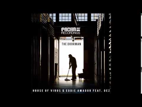 Eddie Amador, Dez, House Of Virus - The Doorman (Ariano Kina & Marco Bruzzano Remix)