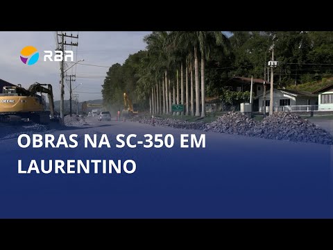 SC-350 recebe obras de revitalização em Laurentino