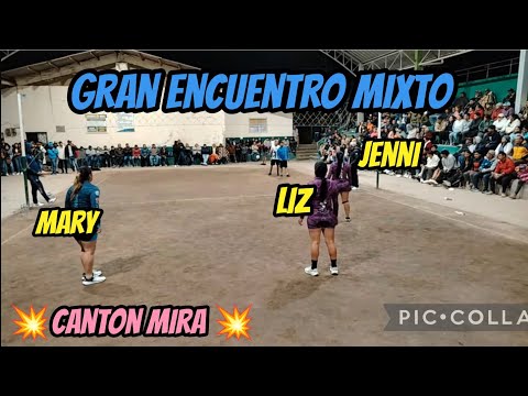 Trasnmision en vivo 💢Ecuavoley Mixto 💢 Canton Mira Mary-Jenni-Liz 🆚 Equipo Local 