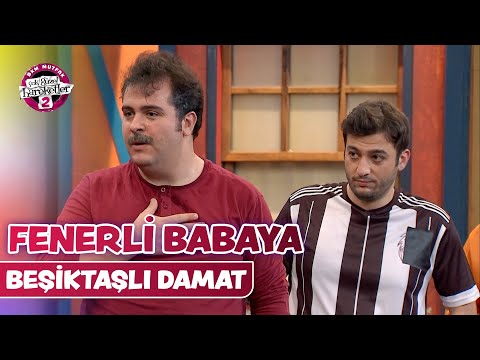 Fenerli Babaya Beşiktaşlı Damat (131.Bölüm) - Totemim Var