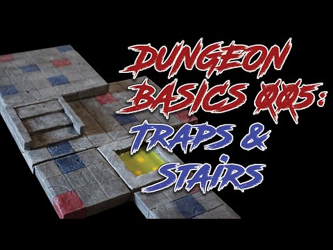 Dungeon Basics 005: Advanced Tiles - Traps and Stairs!