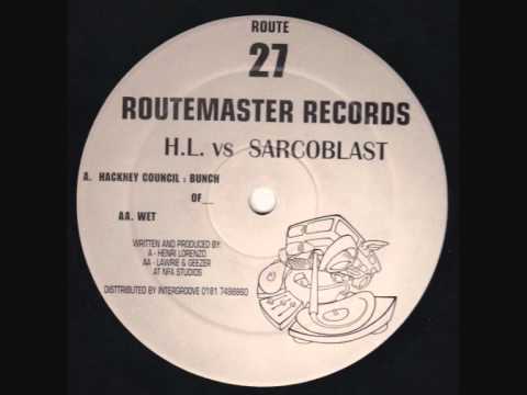 Routemaster Records #27 H.L. Vs Sarcoblast , Hackney Council Bunch of cunts