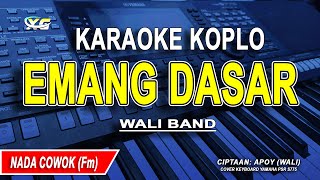 Download lagu Karaoke Koplo Wali Band – Emang Dasar (Nada Pria - Cowok) | Tanpa Vokal mp3 Download lagu Karaoke Koplo Wali Band – Emang Dasar (Nada Pria - Cowok) | Tanpa Vokal mp3