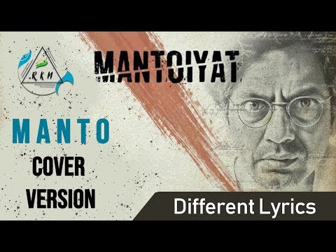 MANTOIYAT Cover Version | RKM Music | Raftaar x Nawazuddin Siddiqui | Manto