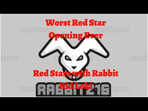 Worst Red Star Opening Ever. Red stars with Rabbit for Kid Loki