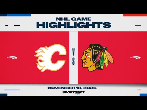 NHL Highlights | Flames vs. Blackhawks - November 18, 2025