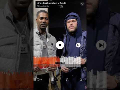 Nines BusDownBars x Tunde