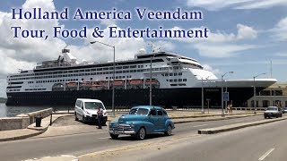 Holland America Veendam Tour