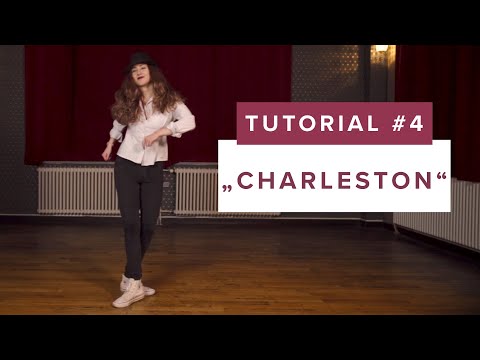 Charleston - Dance Tutorials with Smilin (E04) Electro Swing Academy